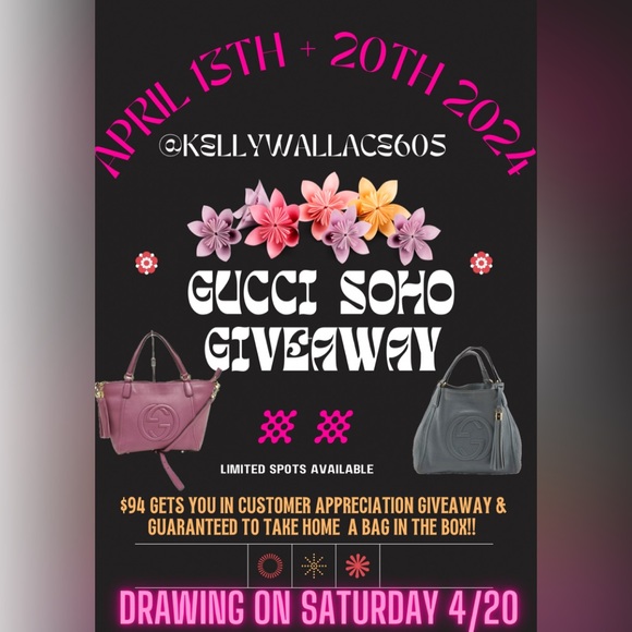 Gucci Handbags - 3PM CST SHARE SHOW BUYERS APPRECIATION SOHO GIVEAWAY SHOW STARTS AT 3:00 PM